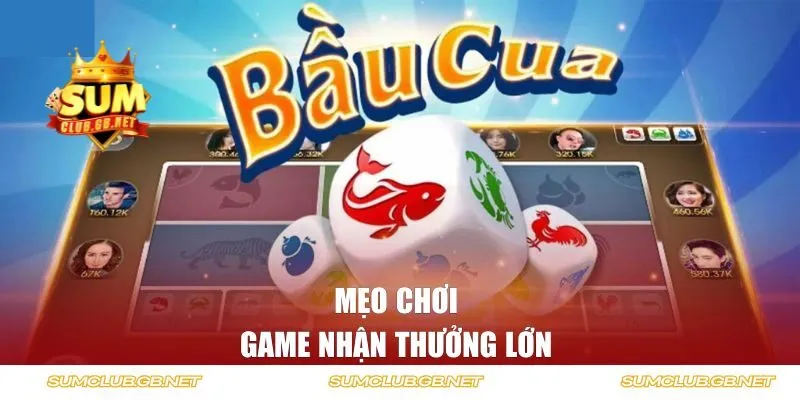 Mẹo chơi game nhận thưởng lớn cho dân chơi